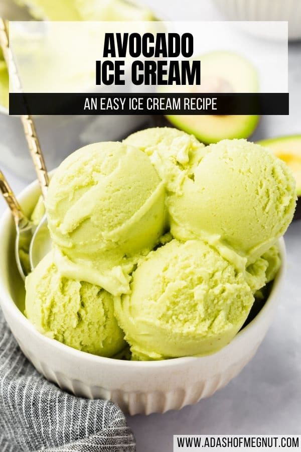 A bowl of avocado ice cream with text overlay.