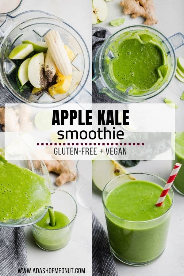A four photo collage showing the process of making an apple kale smoothie.