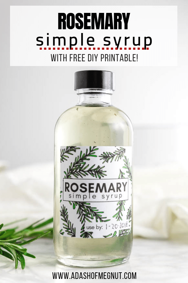 Rosemary Simple Syrup - with free printable label