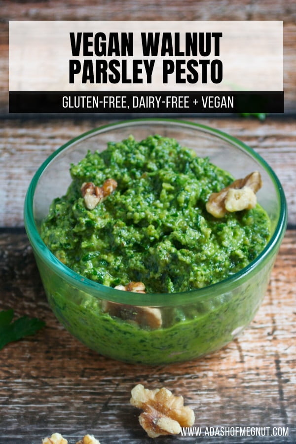 Vegan Parsley Walnut Pesto A Dash of Megnut