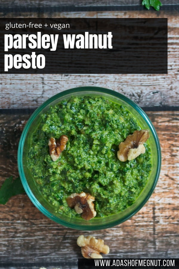Vegan Parsley Walnut Pesto A Dash of Megnut