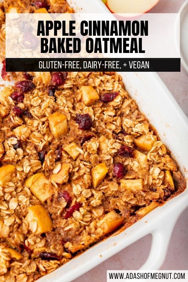 Gluten-free vegan apple baked oatmeal.