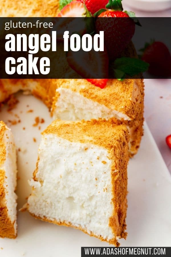 A slice of angel food cake leaning against a larger cake with a text overlay.