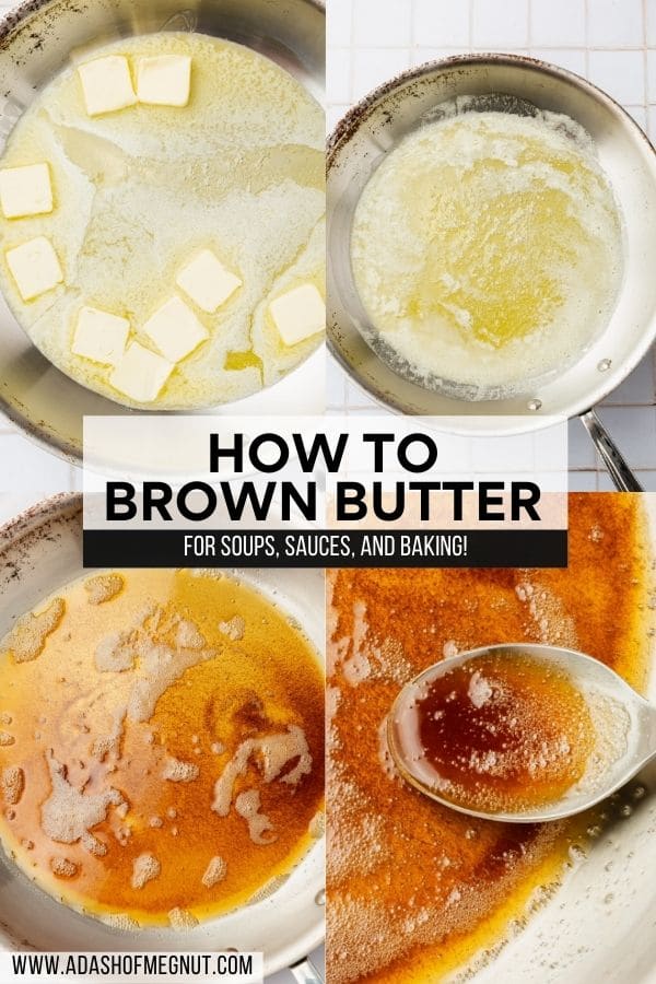 A collage showing how to brown butter with a text overlay.