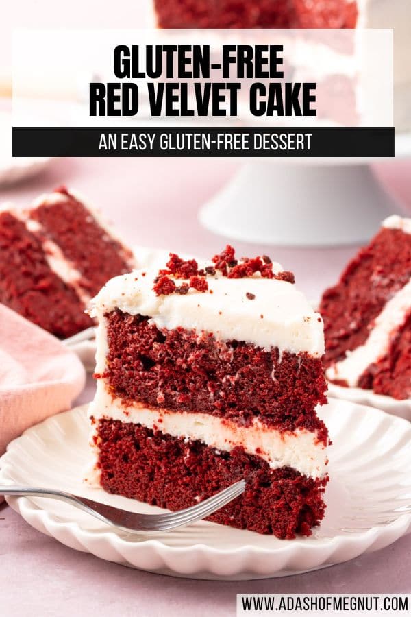 A slice of red velvet cake frosted with cream cheese frosting on a plate with a fork and more slices behind it with a text overlay.