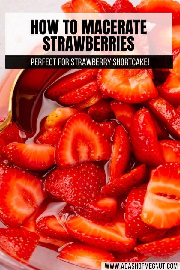 A closeup of macerated strawberries with a text overlay.