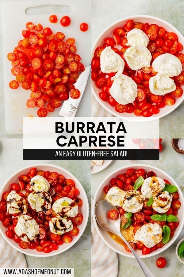 A four photo collage showing the process of making burrata caprese salad.