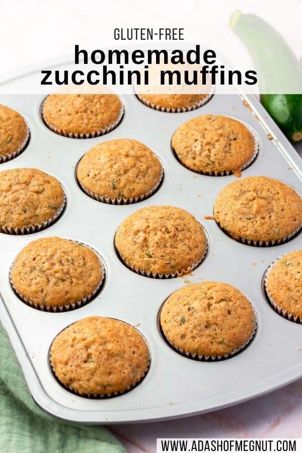 Baked gluten-free zucchini muffins in a muffin tin with a text overlay.