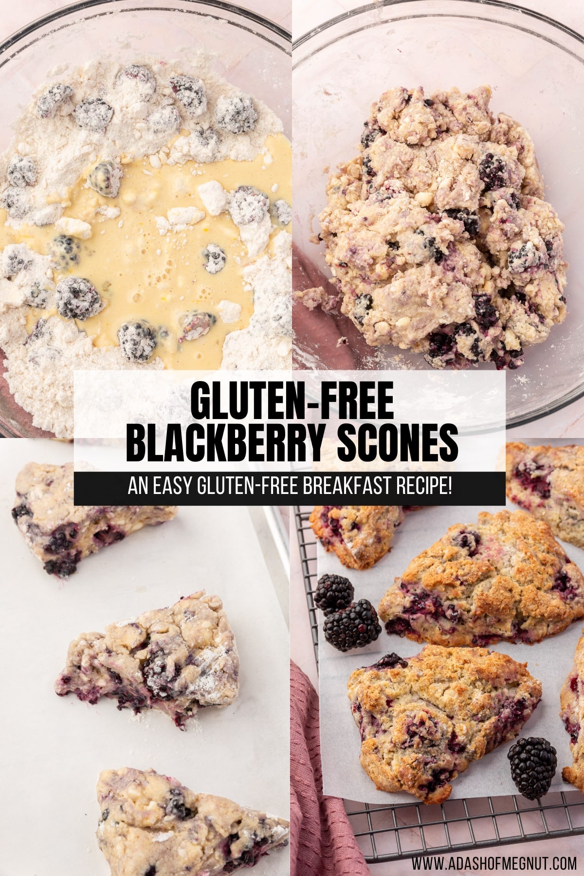A four photo collage showing the process of making gluten free blackberry scones. Photo 1: A glass mixing bowl with gluten-free flour, blackberries and a buttermilk mixture before combining together. Photo 2: A glass mixing bowl with a gluten-free blackberry scone dough in it. Photo 3: Gluten free blackberry scone dough wedges on a baking sheet before baking in the oven. Photo 4: Gluten-free blackberry scones on a wire cooling rack lined with parchment paper with fresh blackberries surrounding the scones.