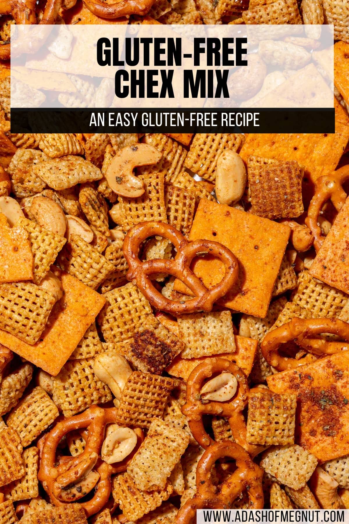 An overhead view of gluten-free chex mix with gluten-free pretzels, cheese cracks, corn chex, rice chex, cashews, and peanuts in it.