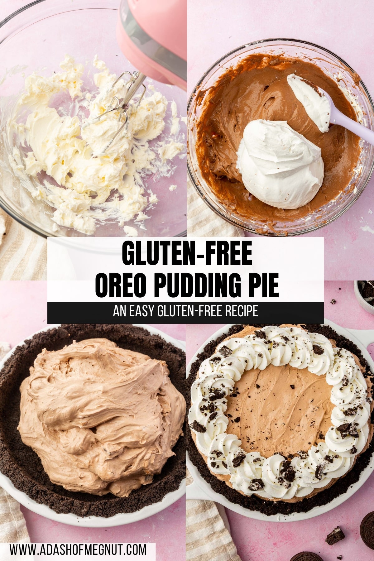 A four photo collage showing the process of making a gluten free Oreo pudding pie. Photo 1: Cream cheese being mixed by a pink hand mixer in a glass mixing bowl. Photo 2: A glass mixing bowl of a chocolate pudding mixture topped with Cool Whip before mixing together. Photo 3: A chocolate pudding mixture in an Oreo pie crust. Photo 4: A gluten-free Oreo pudding pie topped with whipped cream swirls and crushed gluten-free Oreos.