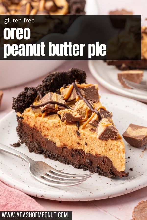 A single slice of Oreo peanut butter pie with chocolate ganache and reese's peanut butter cups on a plate with a fork.