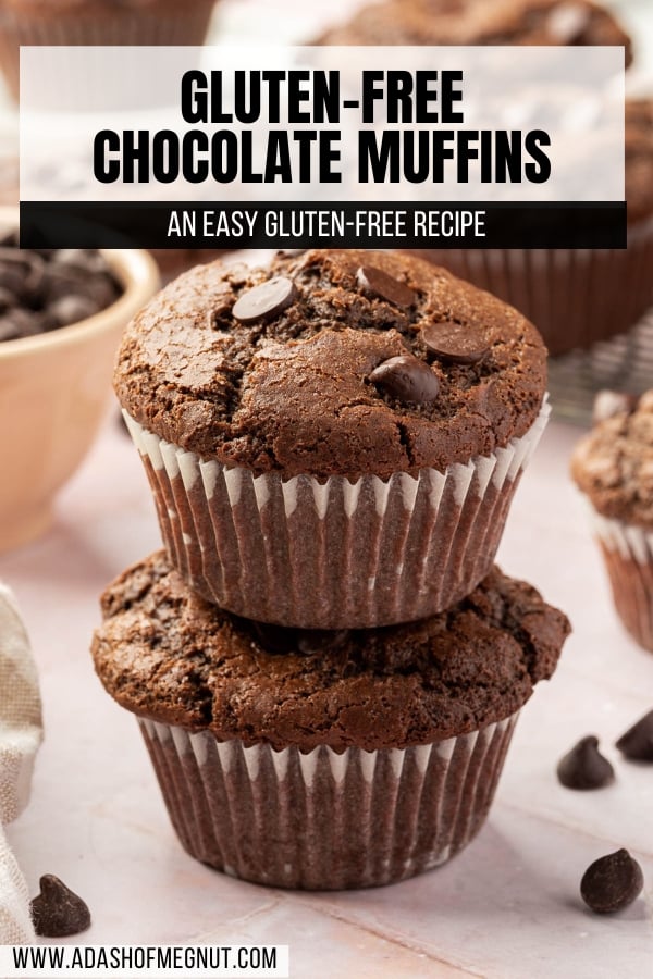 A styled Pinterest graphic for gluten-free chocolate muffins, featuring a stack of two muffins with chocolate chips on top and the text 'Gluten-Free Chocolate Muffins' and 'An Easy Gluten-Free Recipe' overlaid.
