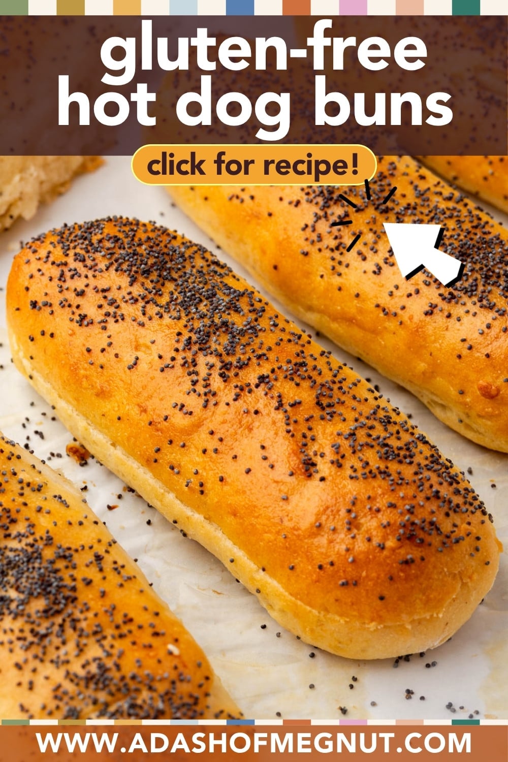 Three golden-brown gluten-free hot dog buns topped with poppy seeds are shown on parchment paper. Text reads gluten-free hot dog buns and click for recipe! with a website link at the bottom.