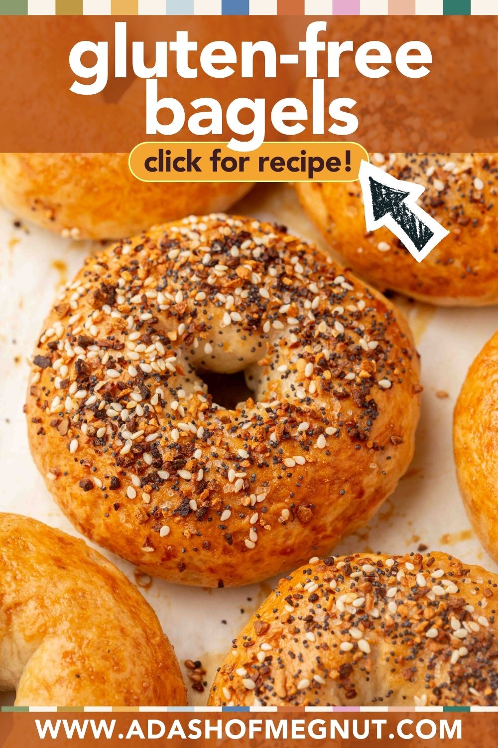 Close-up of golden brown gluten-free bagels topped with seeds. Text overlay reads gluten-free bagels, click for recipe! with a website link at the bottom.